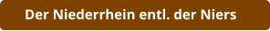 Der Niederrhein entl. der Niers