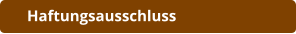 Haftungsausschluss